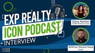 EXP Realty Icon Podcast with Wilmar Daniel Sosa