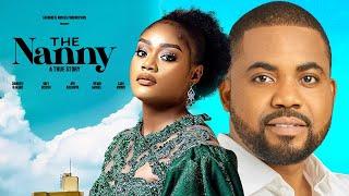 The Nanny (A True Story) - Chinenye Ulaegbu, Okey Uzoeshi, Ayo Adesanya | New Nollywood Movie 2024