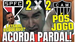 PÓS JOGO: O PARDAL VOLTOU! SPFC 2X2 GALO l RAFINHA LATERAL ESQUERDO? ANÁLISE E NOTAS DO CATADO!