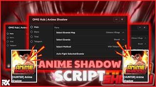 [BEST SCRIPT] Anime Shadow Script | Instant Collect All Drops, Fast Auto Hatch + Auto Trial & MORE