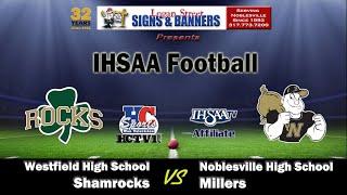 Westfield vs Noblesville | IHSAA Football