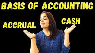 Full Chapter | Basis of Accounting | Accrual Basis and Cash Basis of Accounting | Class 11