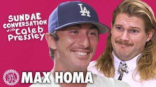 MAX HOMA: Sundae Conversation with Caleb Pressley