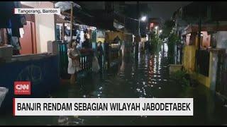 Banjir Rendam Sebagian Wilayah Jabodetabek