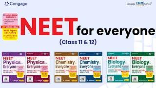 Cengage's NEET for Everyone Series: Class 11 & 12 | Exam Crack Series | Cengage India