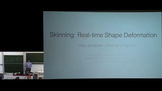 IGS'16 Summer School: Skinning: Real-time Shape Deformation