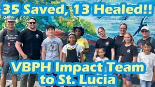 VBPH Impact Team to St. Lucia | August 2024