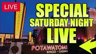  SPECIAL SATURDAY LIVESTREAM! High Limit Slot Play from Potawatomi Casino!