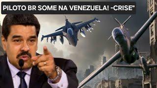 CRISE NA FRONTEIRA! PILOTO BR SOME NA VENEZUELA, FOI ABATIDO? FAB INTERCPTA AERONAVE. -A-29 PROCURA"