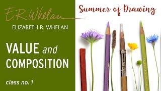 Value and Composition - Elizabeth R. Whelan – artist