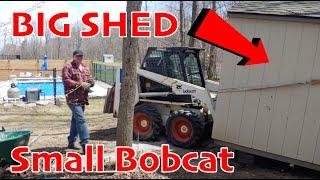 Moving a BIG shed with a small bobcat