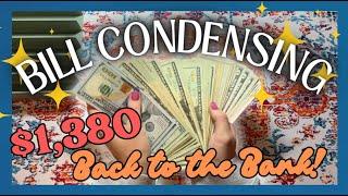 MONTHLY BILL CONDENSING! *$1,380 Back to the Bank!!!*