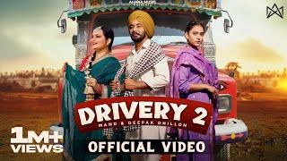 DRIVERY 2: The Hottest Punjabi Track of 2024 By Mand