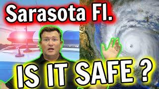 Is Sarasota Florida safe to live in ?