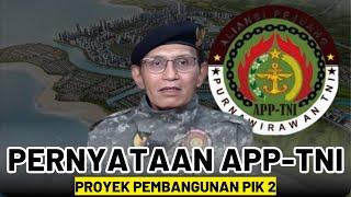 PERNYATAAN APP TNI TENTANG PEMBANGUNAN PIK-2