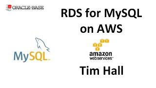 Amazon Web Services (AWS) : Relational Database Services (RDS) for MySQL
