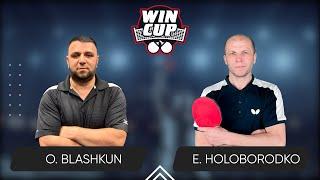 22:05 Oleksandr Blashkun - Evhenii Holoborodko 12.11.2024 WINCUP Advanced. TABLE 2