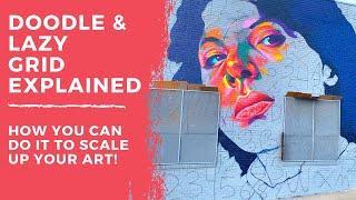 How to scale up artwork using the Doodle Grid or Lazy Grid Method