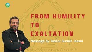 CCSH Onsite & Online 10.12.2023 | From Humility to Exaltation |Rev. Gurmit Jassal