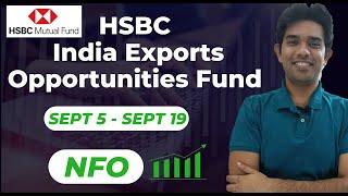 HSBC India Exports Opportunities Fund | NFO Review | Top Mutual Fund 2024