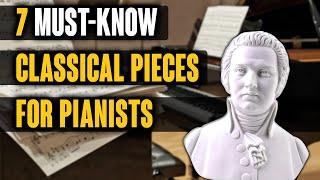 7 Classical Pieces Every Pianist Should Learn!