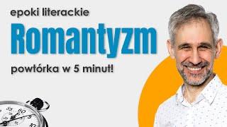 Romantyzm - Epoki literackie w 5 minut - #matura #maturazpolskiego #maturanamaksa