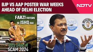 Arvind Kejriwal News Today | BJP vs AAP Poster War Weeks Ahead Of Delhi Election: "Fake Voters"