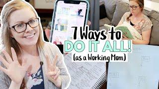 7 GENIUS Tips to Get it All Done & Save Time as a Working Mom