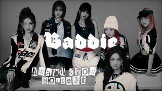 IVE - Baddie [Intro + Dance Break] Award Show Perf. Concept