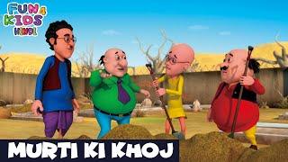 Murti Ki Khoj | मोटू पतलू | Episode 34 | Fun 4 Kids - Hindi | Super Comedy Cartoon
