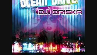 Ocean Drive Feat. DJ Oriska- Because