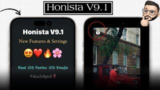 Honista V9.1 PRO New Update & Features|  Honista iPhone Story Settings |Honista iOS 17.4 Emojis Font