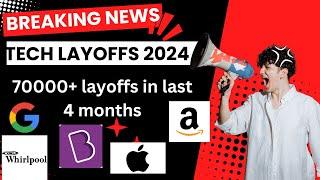 2024 Layoffs: What's Happening in the Job Market? | 2024 Employment Crisis: Layoffs and Job Market