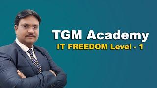 TGM Academy | TGM IT FREEDOM Level 1