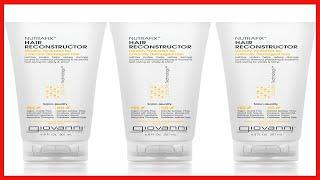 GIOVANNI Nutrafix Hair Reconstructor - Moisturizing Repair for Damaged Hair, Infused with Natural