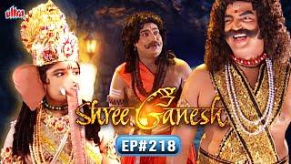 Shree Ganesh Full Episode 218 | श्री गणेश हिंदी In HD | Mythological Hindi TV Serial