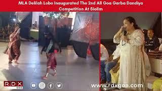 MLA Delilah Lobo Inaugurated The 2nd All Goa Garba Dandiya Competition At Siolim