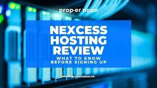 Nexcess Hosting Review - What To Know Before Signing Up