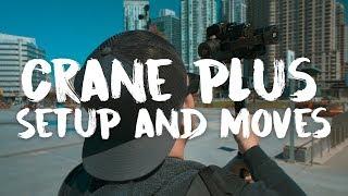 Zhiyun Crane Plus Review and setup