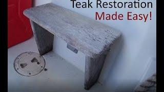 Teak Restoration in 3 Easy Steps