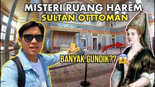 INTIP HAREM SULTAN OTTOMAN DI ISTANA TOPKAPI ‼️RUMAH PARA GUNDIK & SELIR ⁉️