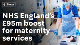 NHS England to invest £95m in maternity services after damning report and campaign