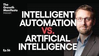 The Difference Between Intelligent Automation and Artificial Intelligence