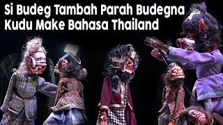 [Pikaseurieun Pisan] Ngomong Jeung Sibudegmah Kudu Make Bahasa Thailand