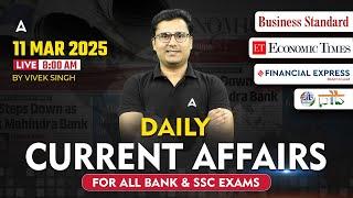 Current Affairs Today | 11 March Current Affairs 2025 | Daily Current Affairs By Vivek Singh