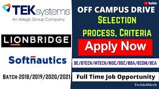 TEKSystem & LIONBRIDGE & SOFTNAUTICS OFF CAMPUS DRIVE 2021 || FRESHERS APPLY