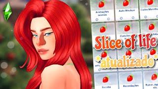 SUPER REALISMO com MOD SLICE OF LIFE  (0.2) // ATUALIZADO + TRADUÇÃO PTBR | The Sims 4