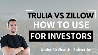 Trulia vs Zillow: How to Use Each the Right Way (Review)