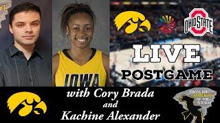 IOWA - OHIO STATE POSTGAME with Kachine Alexander / Big Ten Tournament / Iowa Women's Basketball