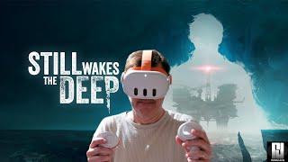 THIS IS WILD! - Still Wakes The Deep in VR with UEVR played on Quest 3!